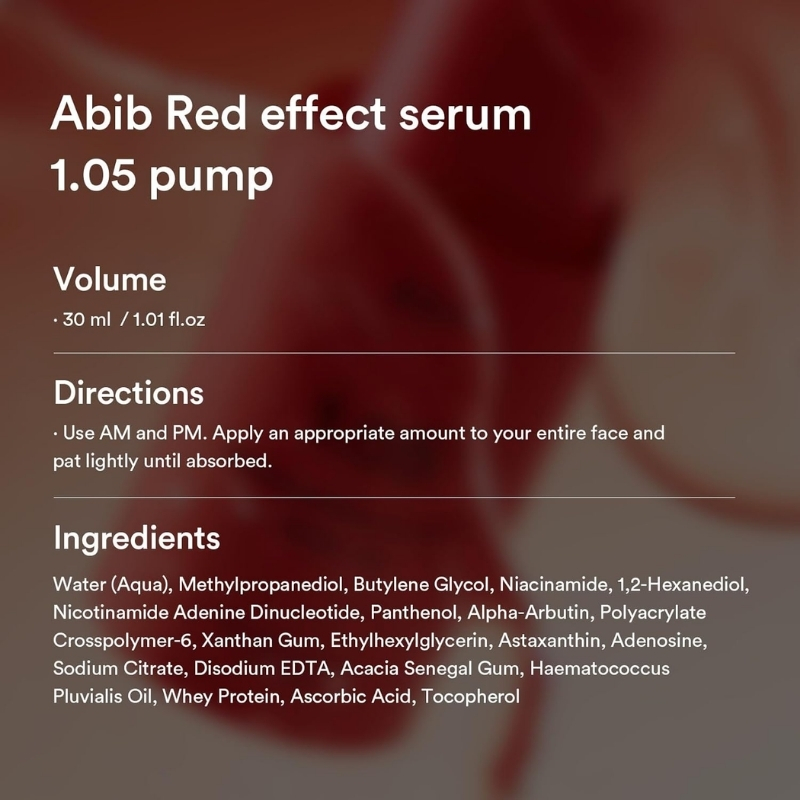 Product label for Abib Red Effect Serum 1.05 pump; shows Volume, Directions, and Ingredients on a blurred red background